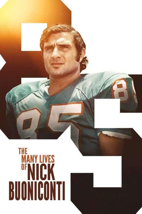 The Many Lives of Nick Buoniconti